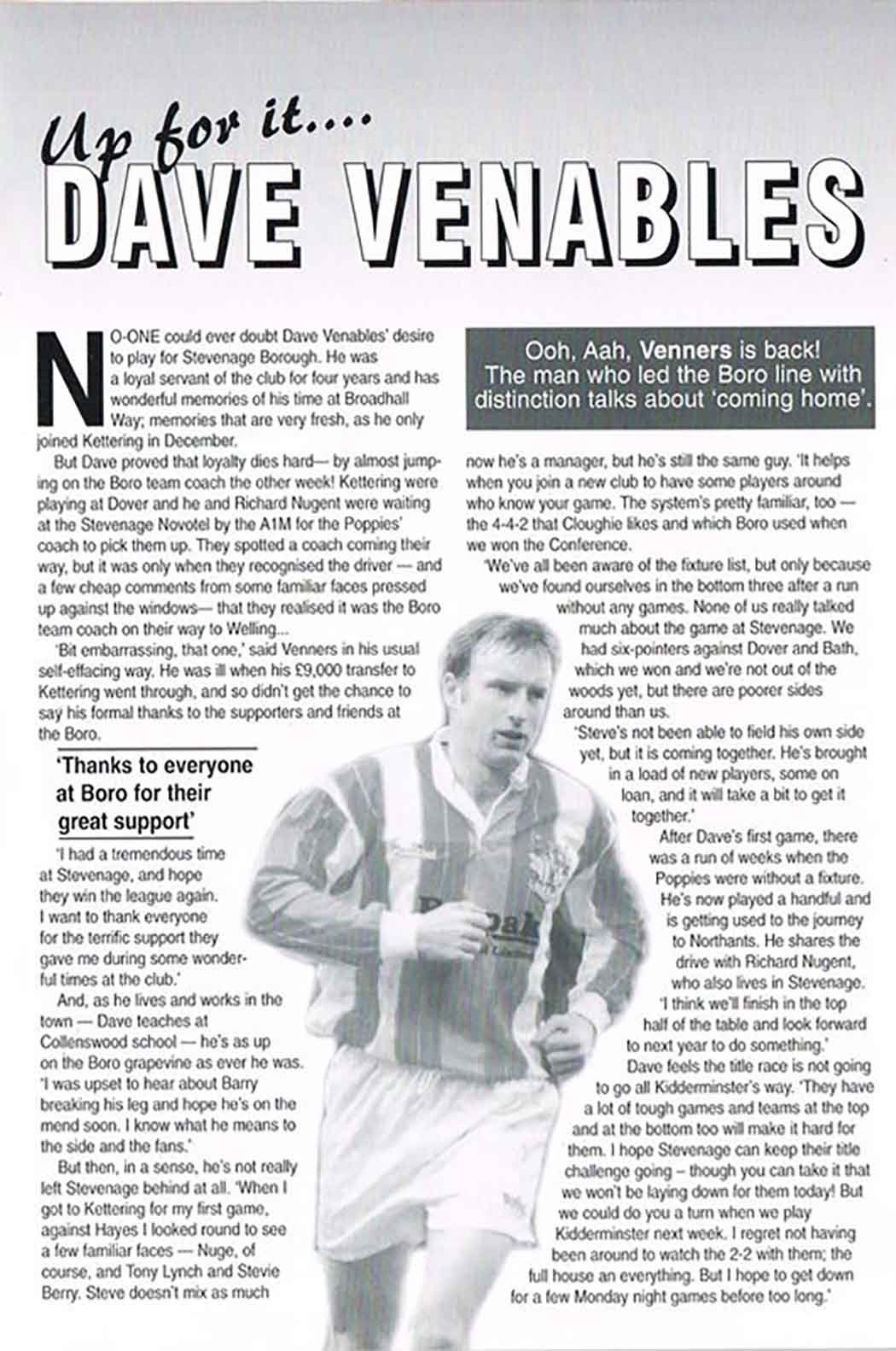 Dave Venables left us in December '96; moving to Kettering Town for a mere £9,000